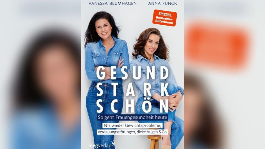 "Gesund, stark, schön" ist das neue Buch von Vanessa Blumhagen und Anna Funck. (eee/spot)