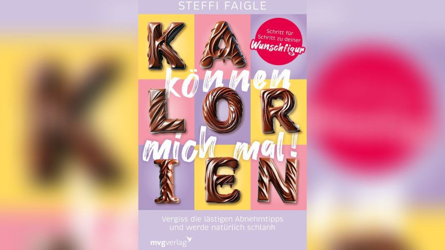 "Kalorien können mich mal!" heißt das Buch von Steffi Faigle. (hub/spot)